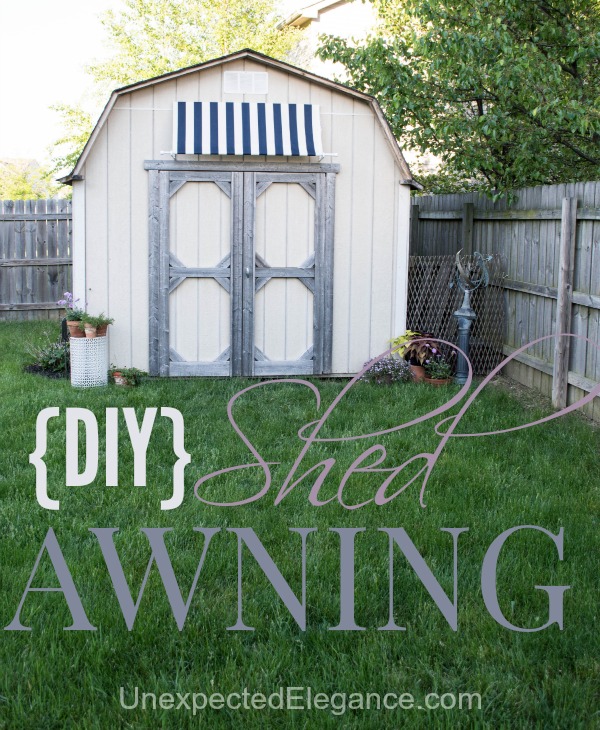 Diy Shed Awning Quick And Easy Unexpected Elegance