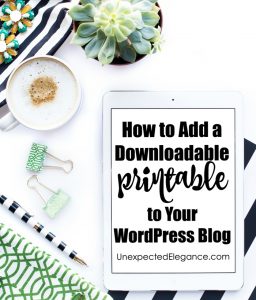 How to Add a Downloadable Printable to Your WordPress Blog
