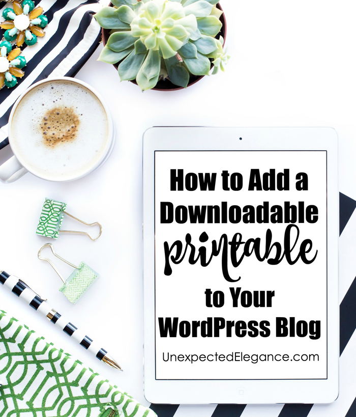 Find out how to add a DOWNLOADABLE PRINTABLE to your WordPress blog!! It's really easy and can add major value to your blog.