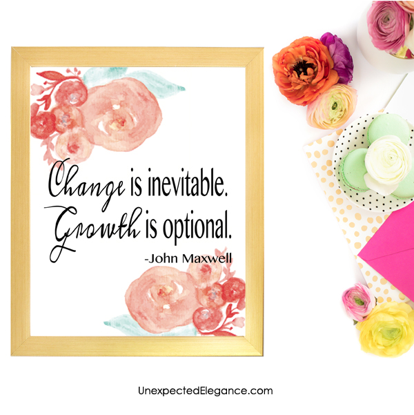 Need a new piece of artwork? Download this FREE John Maxwell quote, "Change is inevitable. Growth is optional."
